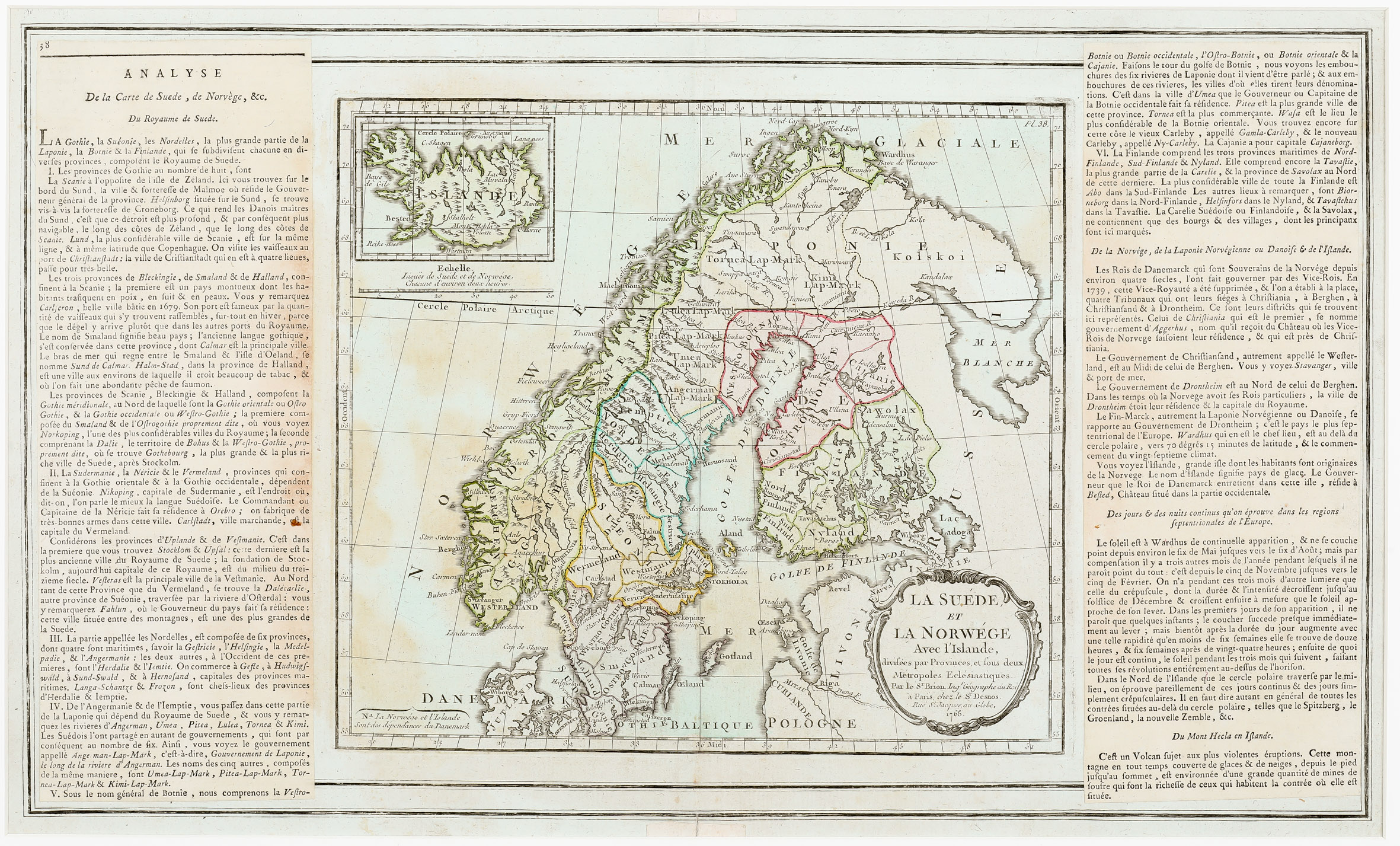 132. La Suede et La Norwege Avec l‘Islande, divisee par Provinces, et sous deux Metropoles, Ecclesiastiques.