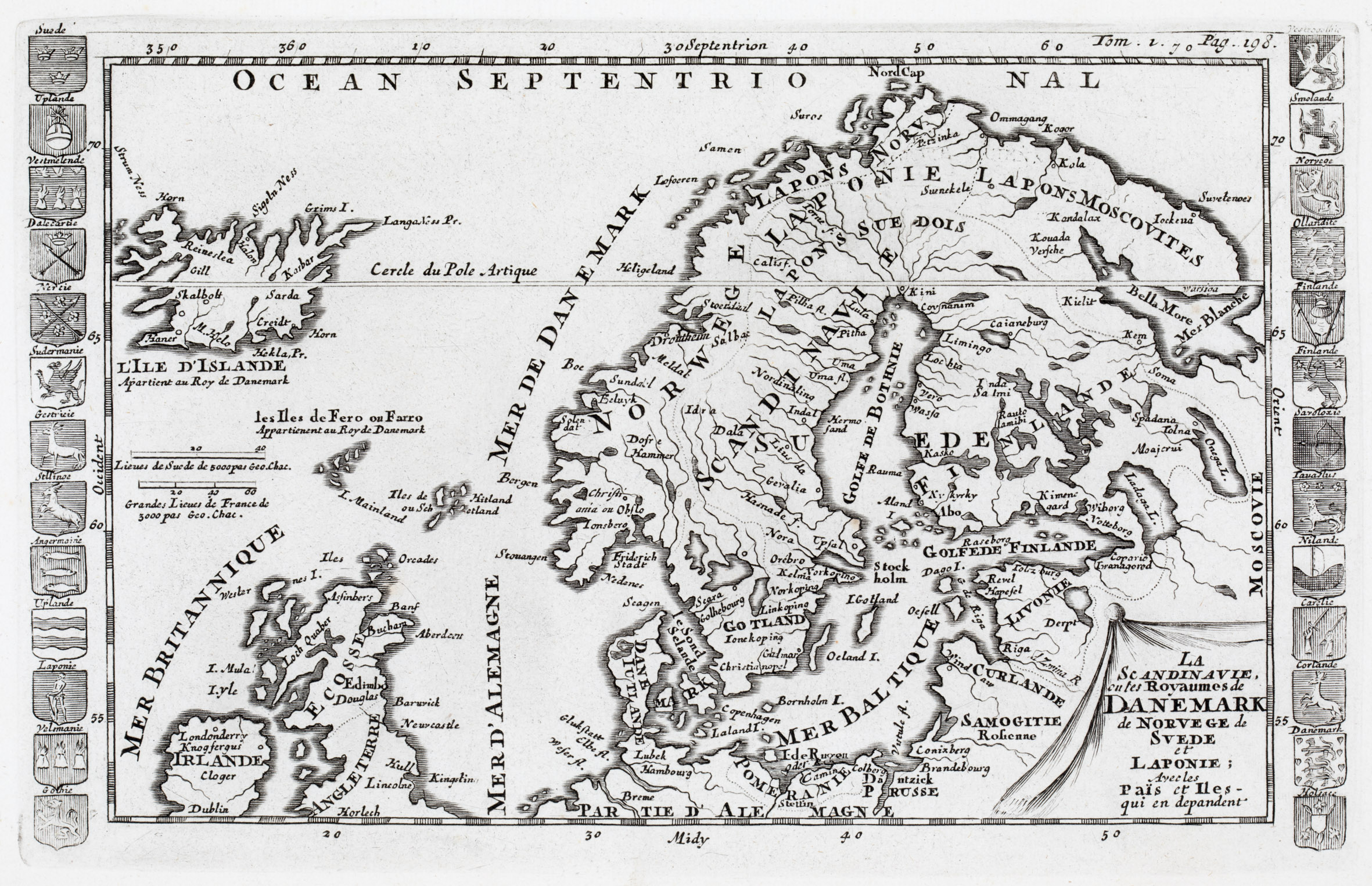 144. La Scandinavie, ou les Royaumes de Danemark de Norwege de Suede et Laponie; avec les Pais et Isles qui en depandent