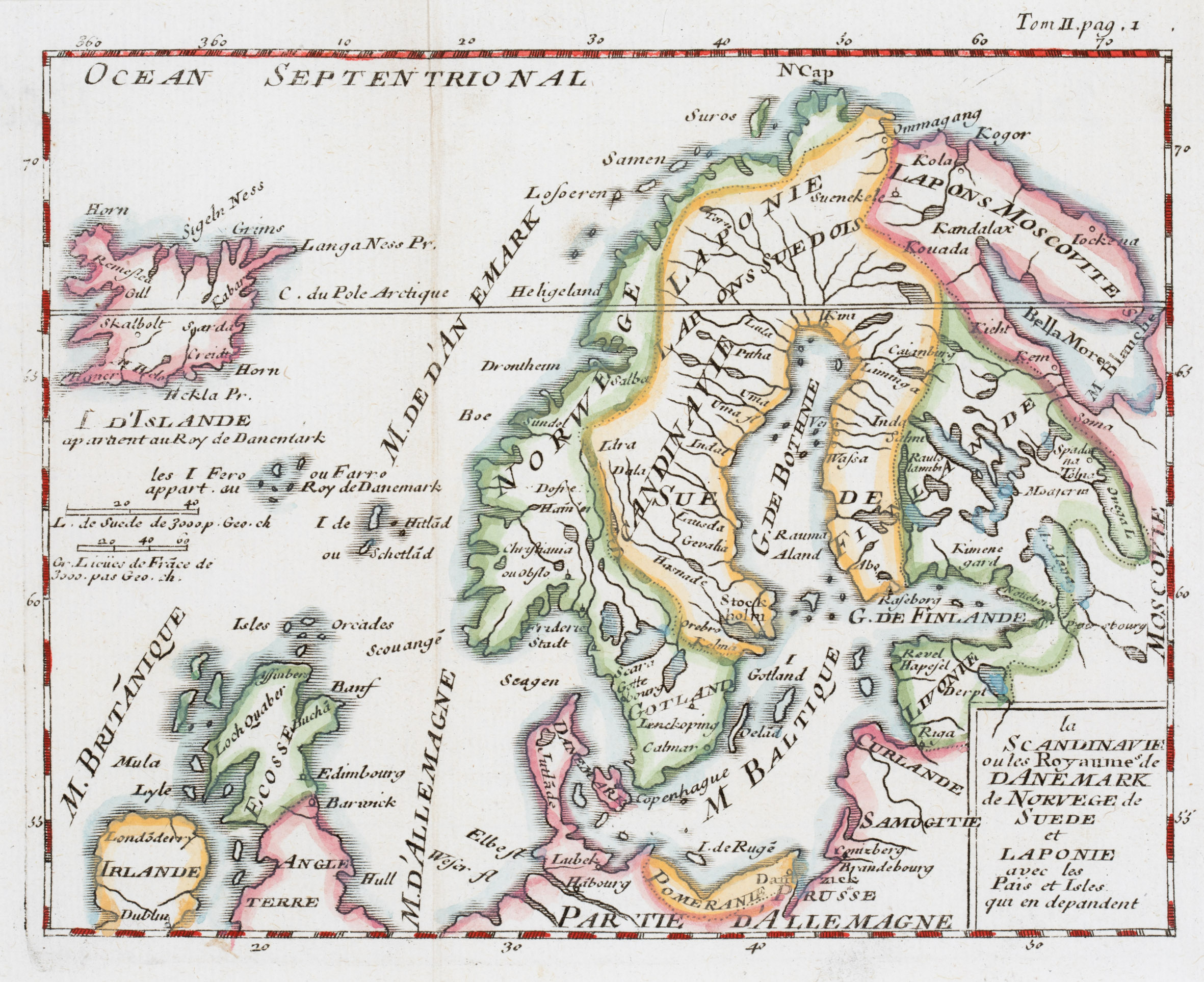 173. la Scandinavie our les Royaumes de Danemark de Norvege de Suede et Laponie avec les Pais et Isles qui en depandent
